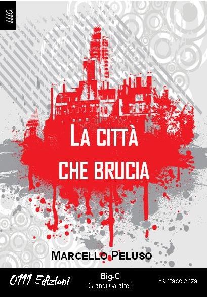 La città che brucia book cover